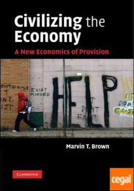 Civilizing the economy a new economics of provision