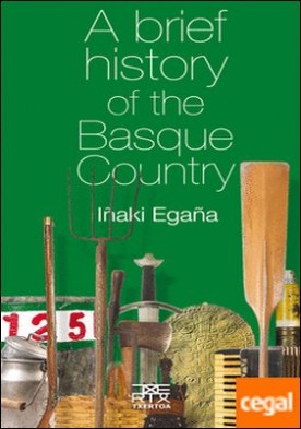 A brief history of the Basque Country