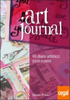 Art journal . Mi diario artístico paso a paso