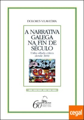 A narrativa galega na fin de século