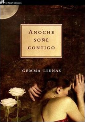 Anoche soñé contigo