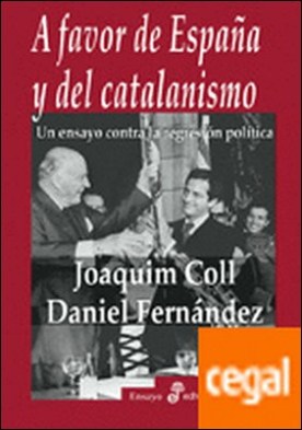 A favor de España y del catalanismo