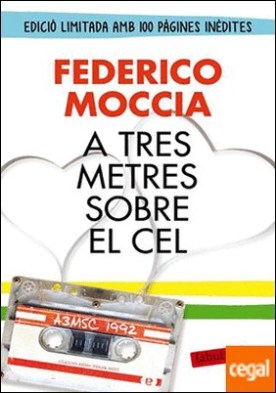 A tres metres sobre el cel (edició original)