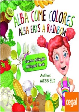 Alba come colores = Alba eats a rainbow