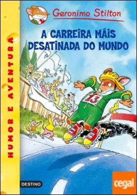 A carreira máis desatinada do mundo . Geronimo Stilton Gallego 6