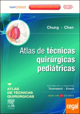 Atlas de técnicas quirúrgicas pediátricas + ExpertConsult