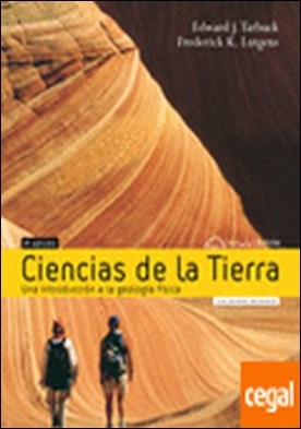 Ciencias de la tierra . Una Introducción a la geología Física