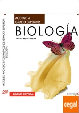Acceso a Ciclos formativos de Grado Superior. Parte Específica Biología