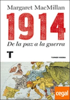 1914 . De la paz a la guerra