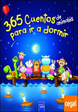 365 cuentos de animales para ir a dormir