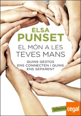 El món a les teves mans . No és màgia, és intel·ligència social