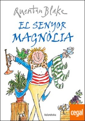 El senyor Magnòlia