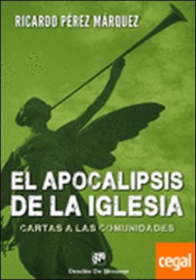 El apocalipsis de la Iglesia . cartas a las comunidades