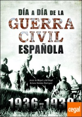 Día a Día de la Guerra Civil Española