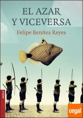 El azar y viceversa