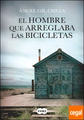 El hombre que arreglaba las bicicletas . ¿A quién le escribirías la última carta de tu vida?