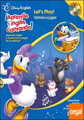 Disney English. ¡Aprende inglés cantando!. Let?s Play! / ¡Vamos a jugar! . ¡Aprende inglés a través de la magia de la música! Canciones. Juegos. Actividades. ¡Y mucho más!