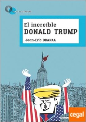 El increíble Donald Trump