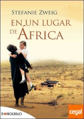En un lugar de África . Un perfecto libro cross-over. La película fue ganadora del Óscar a la mejor película extranjera en 2002.