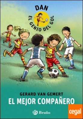 DAN, EL GENIO DEL GOL. El mejor compañero