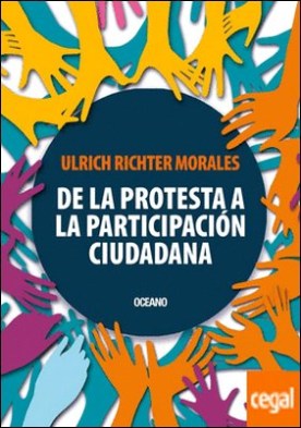 DE LA PROTESTA A LA PARTICIPACIÓN CIUDADANA