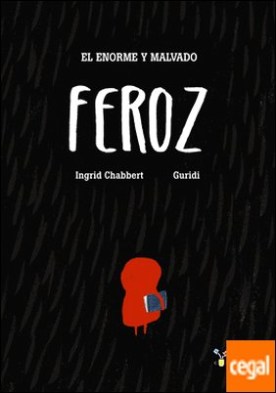 El enorme y malvado Feroz
