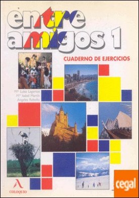 Entre amigos 1 ejercicios