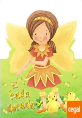 El hada dorada . Hadas brillantes