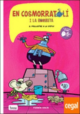 En Cosmorratolí i la Bombeta 2 . Pollastre a la vista!
