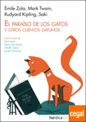 El paraíso de los gatos . Y otros cuentos gatunos