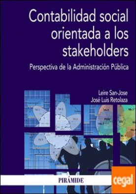 Contabilidad social orientada a los stakeholders . Perspectiva de la Administración Pública