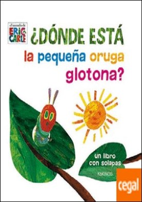¿Dónde está la pequeña oruga glotona?