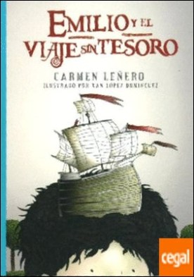 EMILIO Y EL VIAJE SIN TESORO