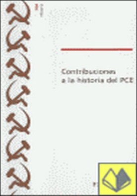 Contribuciones a la historia del P.C.E.