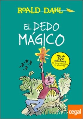 El dedo mágico (Colección Alfaguara Clásicos)