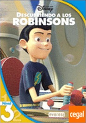 Descubriendo a los Robinson. Lectura Nivel 3 . Nivel 3
