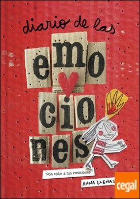 Diario de las emociones. Pon color a tus emociones (Nueva edición)