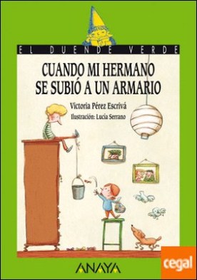 Cuando mi hermano se subió a un armario