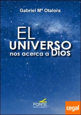 El universo nos acerca a Dios