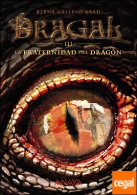 Dragal III: La fraternidad del dragón