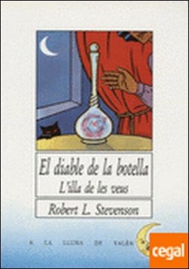 El diable de la botella . L'ILLA DE LES VEUS
