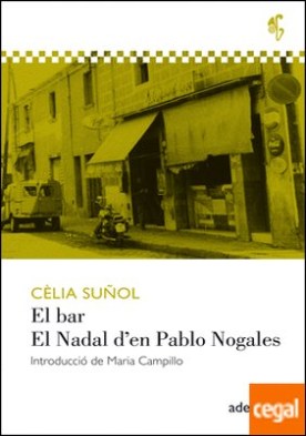 El bar / El Nadal d'en Pablo Nogales