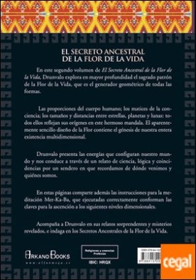 El secreto ancestral de la flor de la vida. Volumen 2 . Una transcripción editada del Taller La Flor de la Vida presentada en vivo a la Madre Tierra de 1985 a 1994