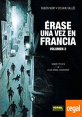 Érase una vez en Francia 2, Honor y policía, ¡A las armas, ciudadanos! . A LAS ARMAS CIUDADANOS