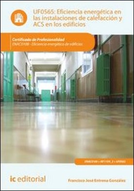 Eficiencia energética en las instalaciones de calefacción y ACS en los edificios