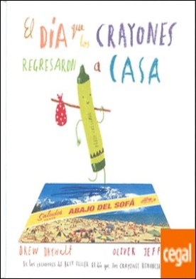 El día que los crayones regresaron a casa