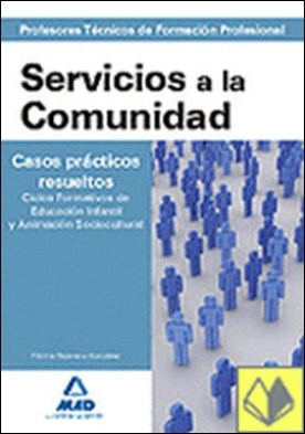 Cuerpo de profesores técnicos de formación profesional. Servicios a la comunidad . Prefesores Técnicos de Formación Profesional