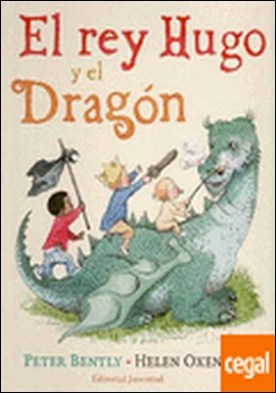 El rey Hugo y el dragón