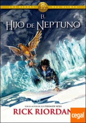 El hijo de Neptuno (Los héroes del Olimpo 2)