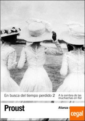 En busca del tiempo perdido, 2 . A la sombra de las muchachas en flor